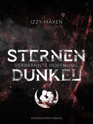 cover image of Sternendunkel--Verbrannte Hoffnung